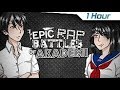 [1 Hour]『Yandere Simulator』Epic Rap Battles of Akademi - YanChan vs YanKun