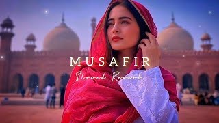 Musafir - Slowed Reverb | Atif Aslam & Palak Muchhal