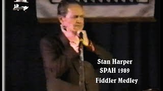 Stan Harper   SPAH 1989   Fiddler Medley