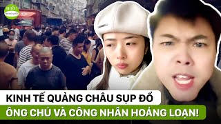 Đóng cửa hàng loạt ở Quảng Châu! Cả ông chủ lẫn công nhân đều hoảng loạn! || HIỂU TRUNG QUỐC