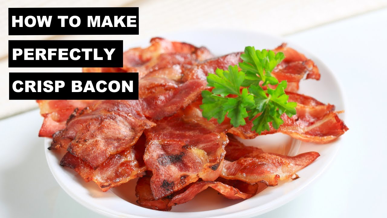 How To Make Crispy Bacon - YouTube