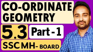 SSC Class 10  Geometry | Coordinate Geometry | Practice Set 5.3 | Video Part 1