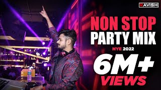 New Year Party Mix 2022  Dj Ravish  Non Stop Bollywood And Punjabi Music  Non Stop Party Mix