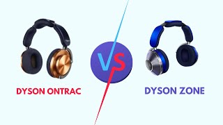 Dyson OnTrac Vs Dyson Zone (Specs, Battery Life, Sound Quality, Comfort And Fit, ANC, Better)