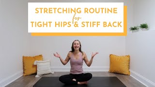 STRETCHING ROUTINE FOR TIGHT HIPS AND STIFF BACK | How I relieve soreness in my back | FIT BY LYS