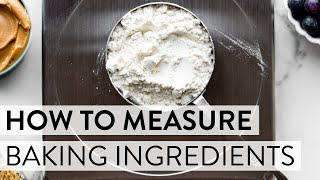 How to Properly Measure Baking Ingredients | Sally's Baking