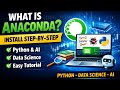 What is Anaconda ? || Install Anaconda Step-by-Step for Python, Data Science & AI