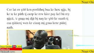 läär, wiaa thiëcɛ dr riek mi̠ caa yiɛn kiɛɛ ka̱nɛ yiɛn rɛy wec kä juba kɛ kui̠i̠ kuëny guiini̠