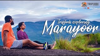 Marayoor - Hidden Gem of Munnar | Tripjodi Exploration