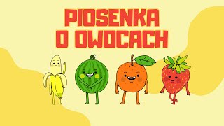 Owoce - kolorowy świat. Wesoła i edukacyjna piosenka dla dzieci