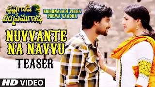 Nuvvante Na Navvu Video Teaser || Krishnagadi Veera Prema Gaadha (KVPG) || Nani, Mehr Pirzada