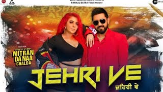 Jehri Ve (official video) Gippy Grewal Jasmine Sandlas new lastest punjabi song 2023