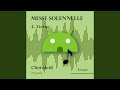 Messe solennelle: Kyrie (All voices)