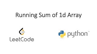 Leetcode - Running Sum of 1d Array (Python)