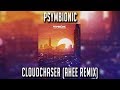 Psymbionic - Cloudchaser (AHEE Remix)