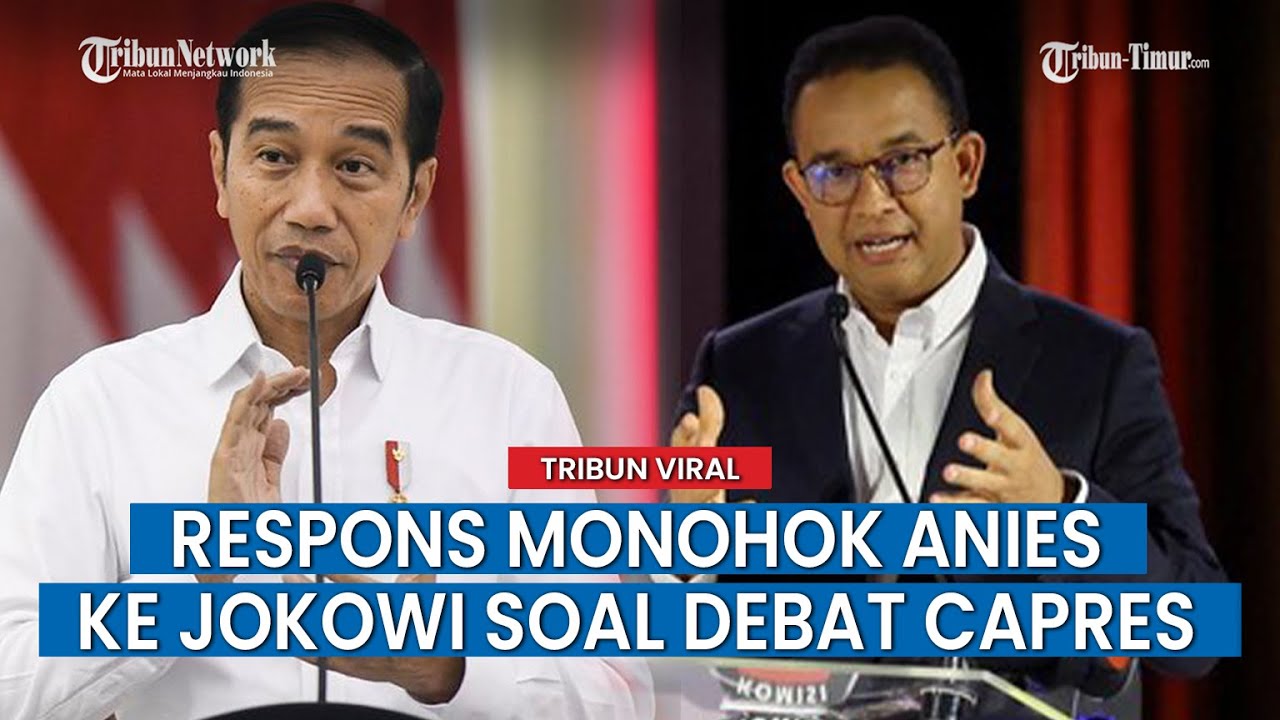 Anies Balas Jokowi Yang Ikut-ikutan Komentari Debat Ketiga: Presiden ...