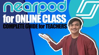 NEARPOD FOR ONLINE CLASS | COMPLETE GUIDE FOR TEACHERS