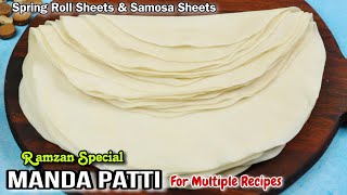 Homemade Samosa Patti \u0026 Roll Patti | Ramzan Special Homemade Manda Patti | Jahan Ara's Kitchen