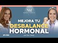 ¿Cómo BALANCEAR mis HORMONAS femeninas? Con la Dra. Candy García en Las 3 R - Ep.#164