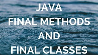 java final methods and final classes (manohar academy)