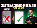 How to Delete Archived Messages on Android - Quick Tutorial