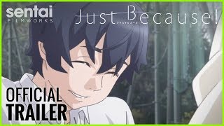 Just Because! Official Trailer