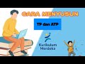 (PRAKTEK LANGSUNG) CARA MENYUSUN TP, dan ATP di KURIKULUM MERDEKA mudah sekali !?