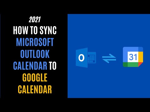 2021 How to Sync Microsoft Outlook Calendar to Google Calendar