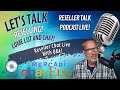 Reseller Talk Podcast Live Listing, Chat and More!