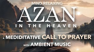 Azan ⋮ Beautiful Azan with Relaxing Water Sounds -  Call to Prayer Azan - Azan Beautiful Voice