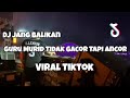 DJ GURU MURID TIDAK GACOR TAPI ANCOR VIRAL TIKTOK‼️JANG BALIKAN - Adit Sparky Official Nwrmx FULLBAS