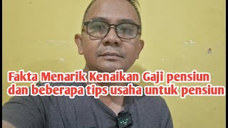 Fakta kenaikan Gaji Pensiunan 2025