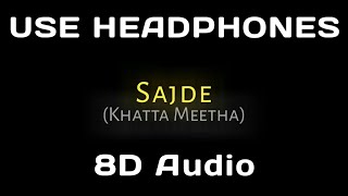 Sajde 8D Song | Khatta Meetha | Akshay Kumar | Trisha Krishnan