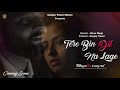 Tere Bin Dil Na Lage (Official Teaser) | Sanjay Tiwari Original