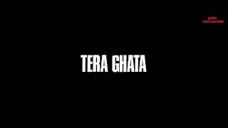 Tera ghata new song.  Gajendra varma