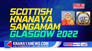 SCOTTISH KNANAYA SANGAMAM - GLASGOW - 2022