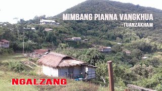 MIM BANG PIANNA VANGKHUA | Pa Tuanzakham phuah | Ngalzang Lapi