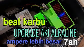 Upgrade Aki Baru dari Alkaline 12 Volt 7 Ampere | Beat Karbu