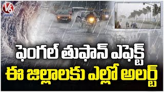 Cyclone Fengal Effect : IMD Issues Rain Alert For Telangana Districts | V6 News