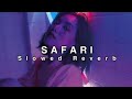 Safari Serena || [Slowed Reverb] || #lofi #slowedandreverb