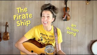 The Pirate Ship Song
