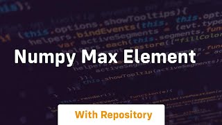 numpy max element