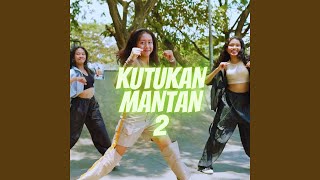 KUTUKAN MANTAN 2