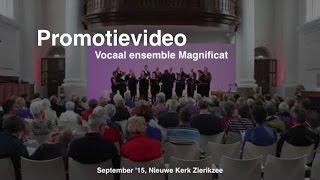 Promotievideo Vocaal Ensemble Magnificat 2015