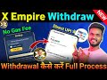 X Empire Token Withdrawal Process | X Empire Airdrop Withdrawal Kaise Kare | X Empire Withdrawal