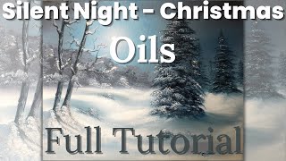 Christmas Landscape in Oils Silent Night -  FULL TUTORIAL