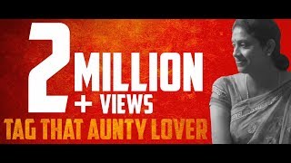 Tag That Aunty Lover | Tamil Short Film HD | Haridhaas R