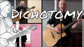 Dichotomy (Original) - Lyric Video