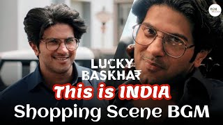 Lucky Bhaskar - Shopping Scene BGM | Lucky Bhaskar BGMs