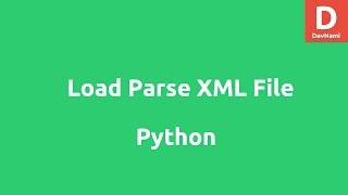 Python Load and Parse XML file